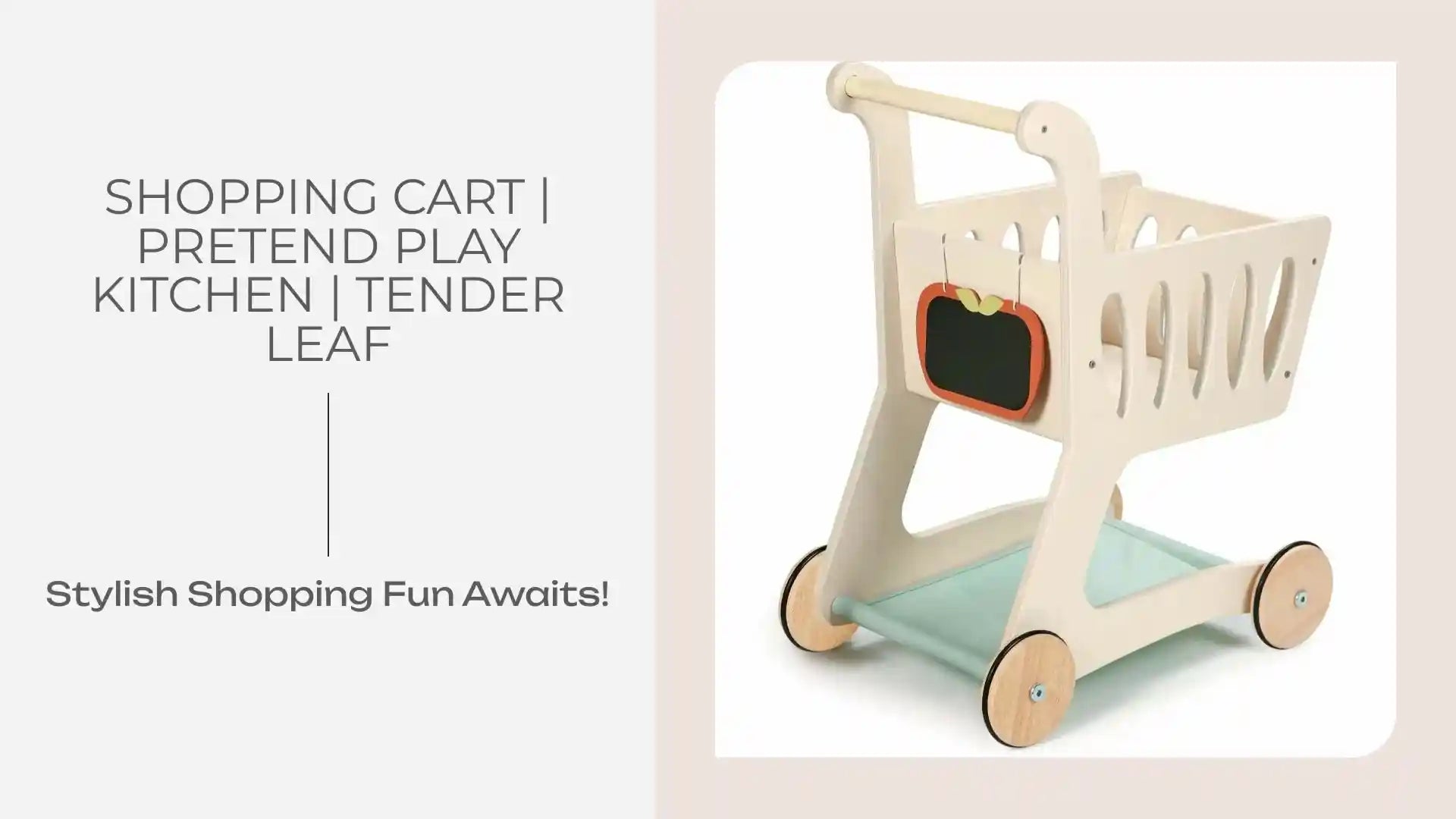 Shopping Cart | Pretend Play Kitchen | Tender Leaf by@Outfy