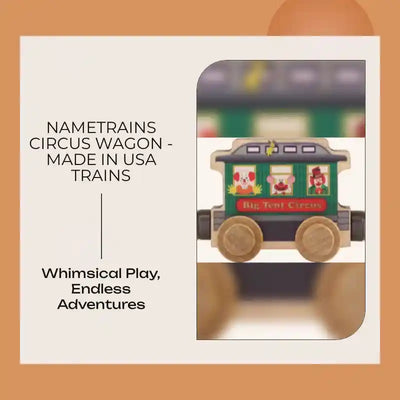 NameTrains Circus Wagon - Made in USA Trains by@Outfy