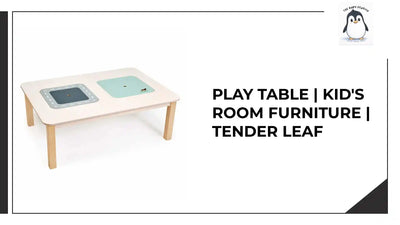 Play Table | Kid's Room Furniture | Tender Leaf by@Outfy