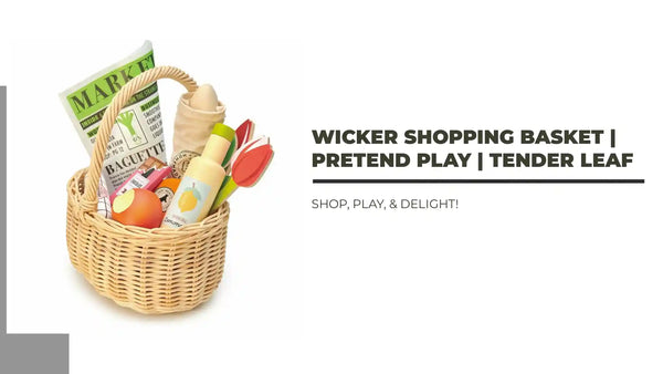 Wicker Shopping Basket | Pretend Play | Tender Leaf by@Outfy