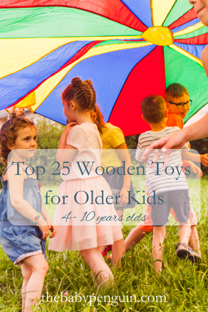 Top 25 Wooden Toys for Older Kids (4+)