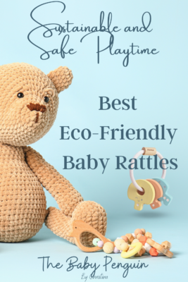 Best Eco-Friendly Baby Rattles for Sustainable and Safe Playtime