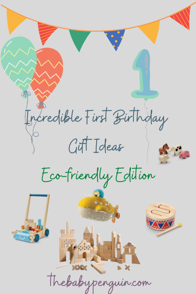 8 Incredible First Birthday Gift Ideas | Eco-friendly Edition