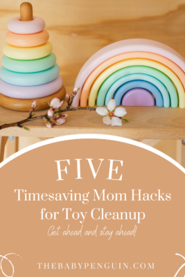 5 Mom Timesaving Toy Hacks for Cleanup | Get Ahead!